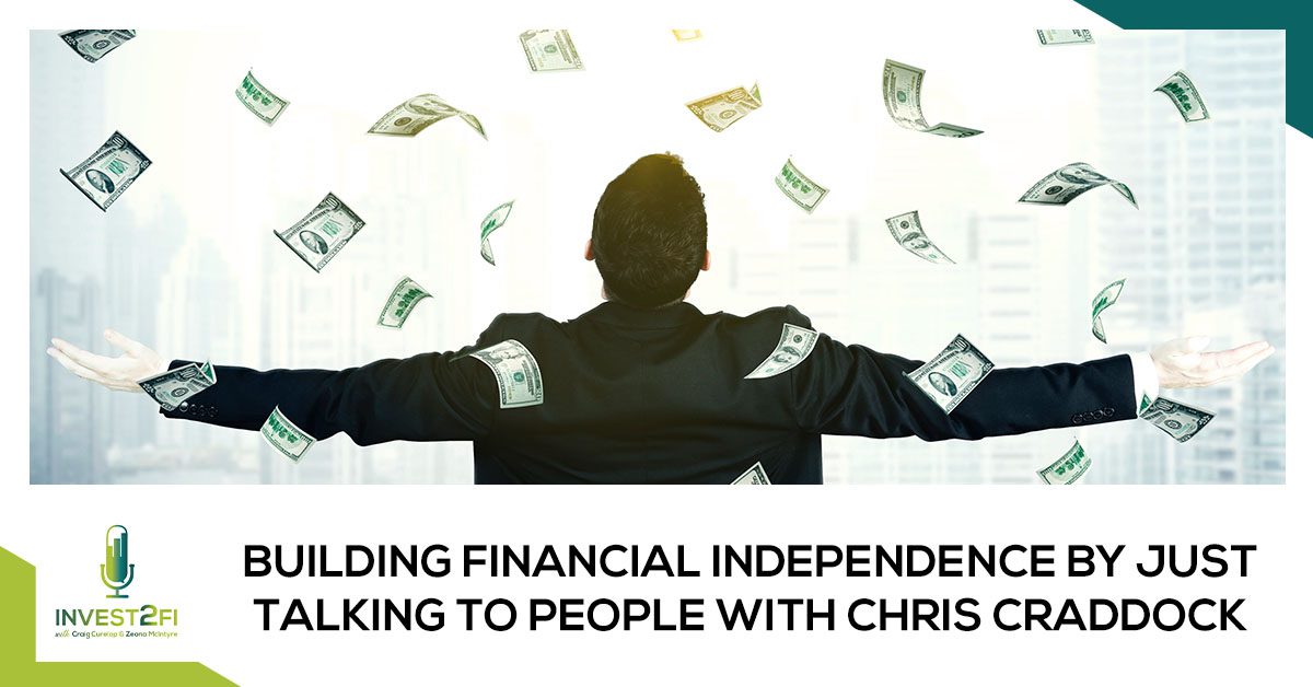 ITF 76 Chris Craddock | Financial Independence