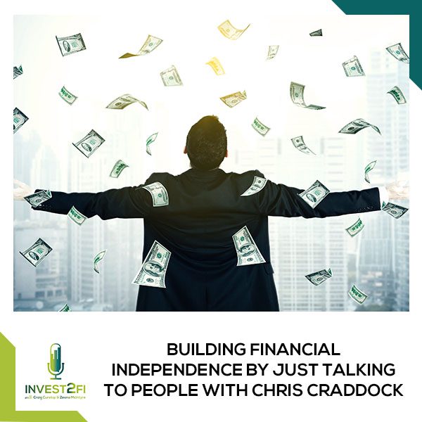 ITF 76 Chris Craddock | Financial Independence
